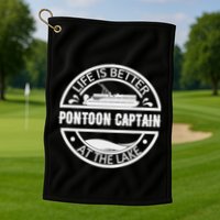 Pontoon Captain Life Is Better At The Lake Golf Towel