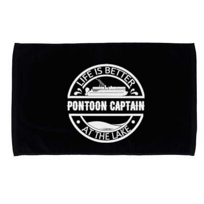Pontoon Captain Life Is Better At The Lake Microfiber Hand Towel