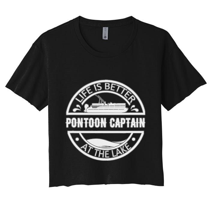 Pontoon Captain Life Is Better At The Lake Crop Top