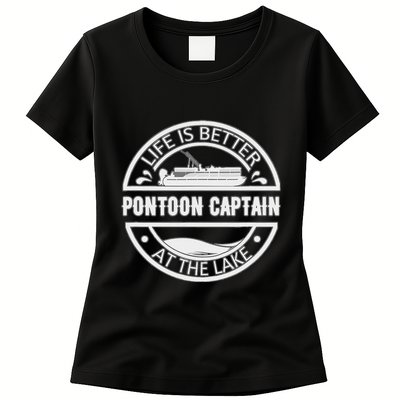 Pontoon Captain Life Is Better At The Lake Womens T-Shirt