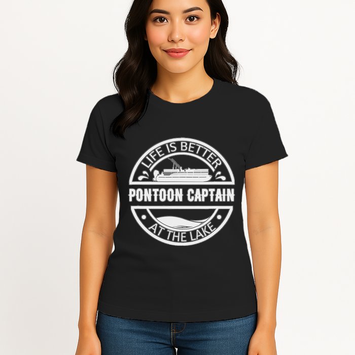 Pontoon Captain Life Is Better At The Lake Womens T-Shirt