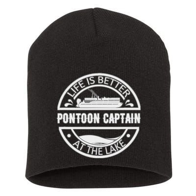 Pontoon Captain Life Is Better At The Lake Short Acrylic Beanie