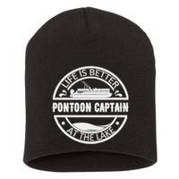 Pontoon Captain Life Is Better At The Lake Short Acrylic Beanie