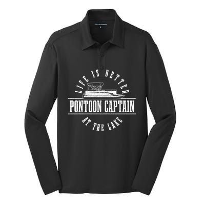 Pontoon Captain Life Is Better At The Lake Pontooning Boat Gift Silk Touch Performance Long Sleeve Polo