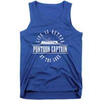 Pontoon Captain Life Is Better At The Lake Pontooning Boat Gift Tank Top