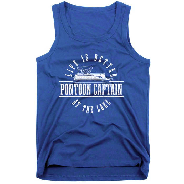 Pontoon Captain Life Is Better At The Lake Pontooning Boat Gift Tank Top