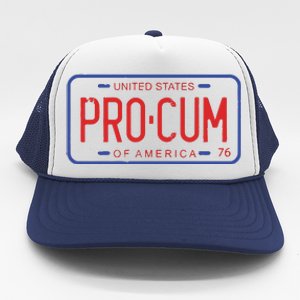 Pro Cum License Plate Trucker Hat