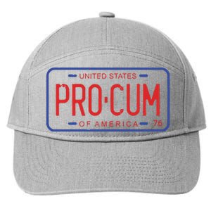 Pro Cum License Plate 7-Panel Snapback Hat