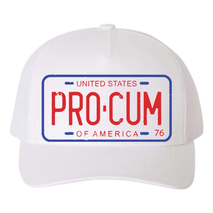 Pro Cum License Plate Yupoong Adult 5-Panel Trucker Hat