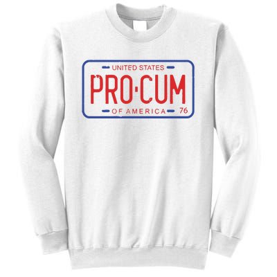 Pro Cum License Plate Sweatshirt