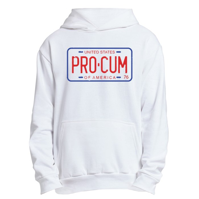 Pro Cum License Plate Urban Pullover Hoodie