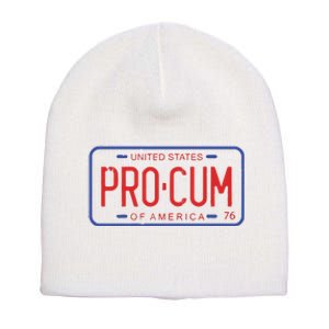 Pro Cum License Plate Short Acrylic Beanie