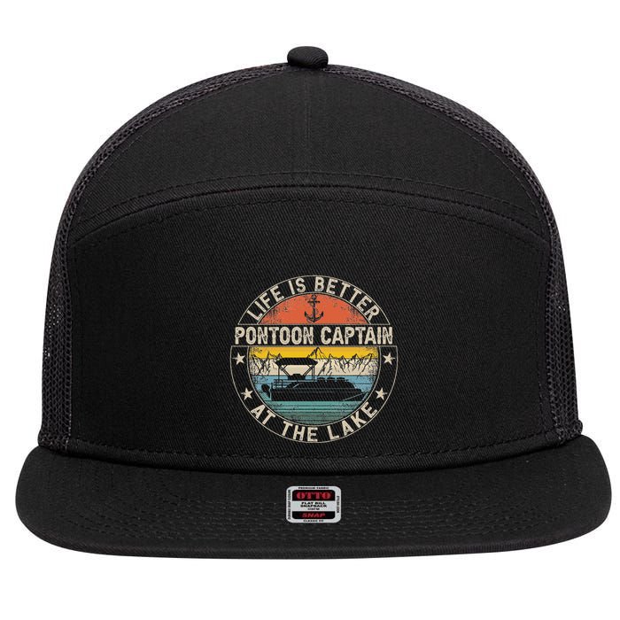 Pontoon Captain Life Is Better At The Lake 7 Panel Mesh Trucker Snapback Hat