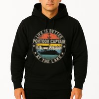Pontoon Captain Life Is Better At The Lake Hoodie