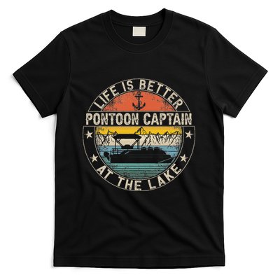 Pontoon Captain Life Is Better At The Lake T-Shirt