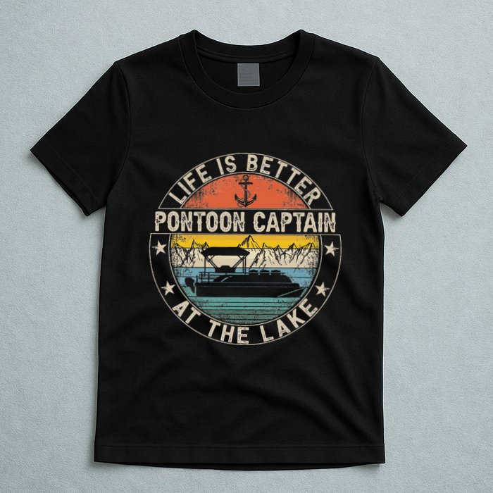 Pontoon Captain Life Is Better At The Lake T-Shirt
