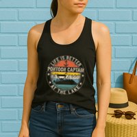 Pontoon Captain Life Is Better At The Lake Womens Tank Top