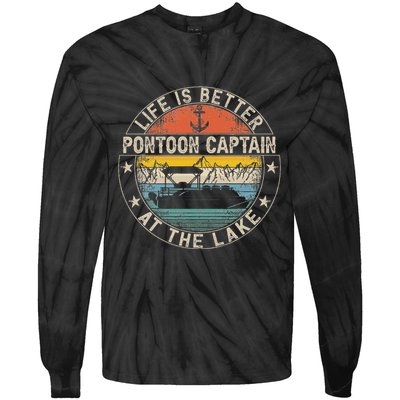 Pontoon Captain Life Is Better At The Lake Tie-Dye Long Sleeve Shirt