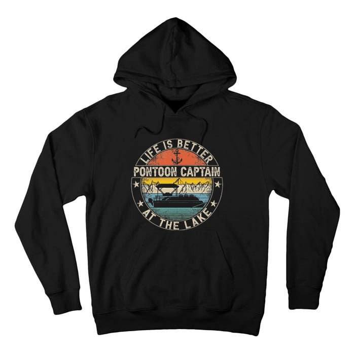 Pontoon Captain Life Is Better At The Lake Tall Hoodie