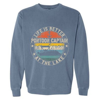 Pontoon Captain Life Is Better At The Lake Garment-Dyed Sweatshirt