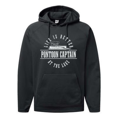 Pontoon Captain Life Is Better At The Lake Pontooning Boat Performance Fleece Hoodie