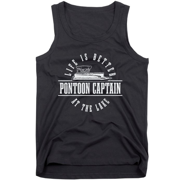 Pontoon Captain Life Is Better At The Lake Pontooning Boat Tank Top