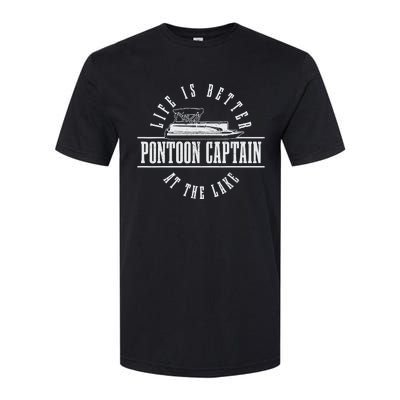 Pontoon Captain Life Is Better At The Lake Pontooning Boat Softstyle CVC T-Shirt