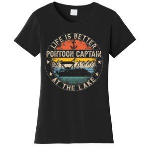 Pontoon Captain Life Is Better At The Lake Women's T-Shirt