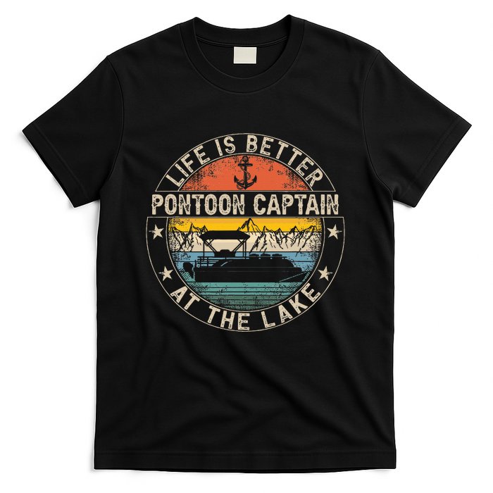 Pontoon Captain Life Is Better At The Lake T-Shirt