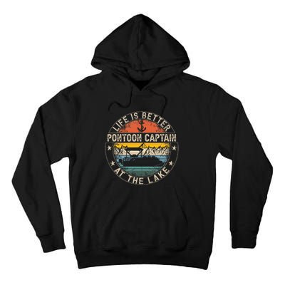 Pontoon Captain Life Is Better At The Lake Tall Hoodie