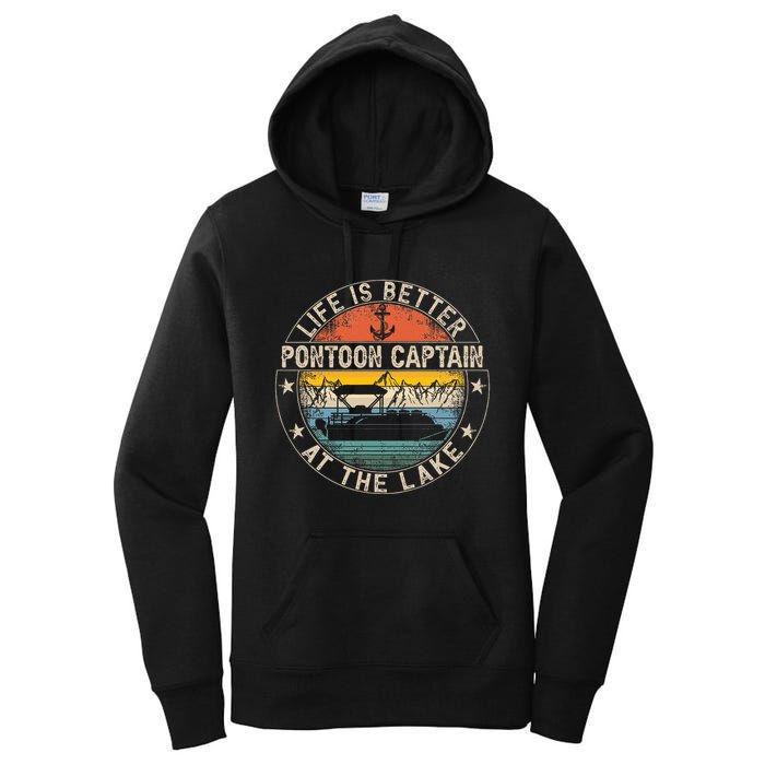 Pontoon Captain Life Is Better At The Lake Women's Pullover Hoodie