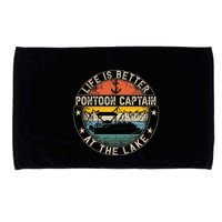 Pontoon Captain Life Is Better At The Lake Microfiber Hand Towel