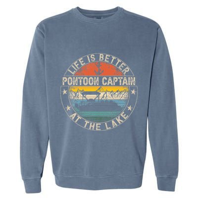 Pontoon Captain Life Is Better At The Lake Garment-Dyed Sweatshirt