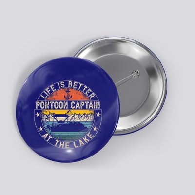 Pontoon Captain Life Is Better At The Lake Button