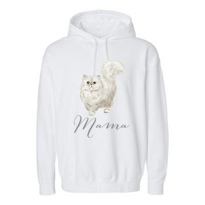 Persian Cat Mama Gift Cat Mom Cat Mama Present Cat Mommy Gift Garment-Dyed Fleece Hoodie