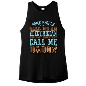 People Call Me An Electrician The Important Call Me Daddy Meaningful Gift Ladies PosiCharge Tri-Blend Wicking Tank