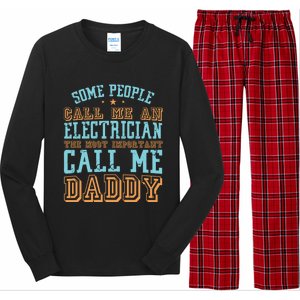 People Call Me An Electrician The Important Call Me Daddy Meaningful Gift Long Sleeve Pajama Set