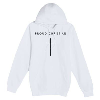 Proud Christian Minimalist Cross Christian Religious Jesus  Premium Pullover Hoodie