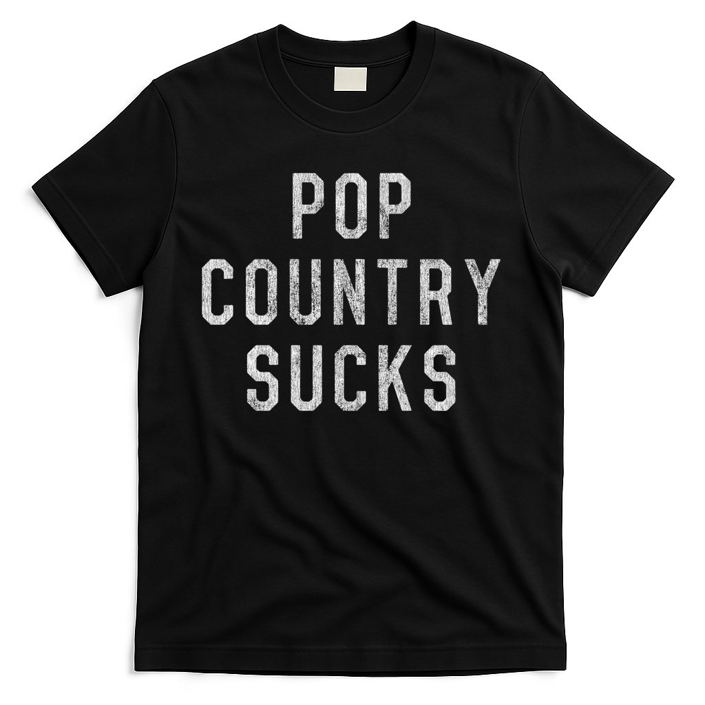 Pop Country Music Sucks Cute Gift T-Shirt