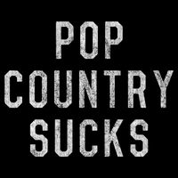 Pop Country Music Sucks Cute Gift T-Shirt