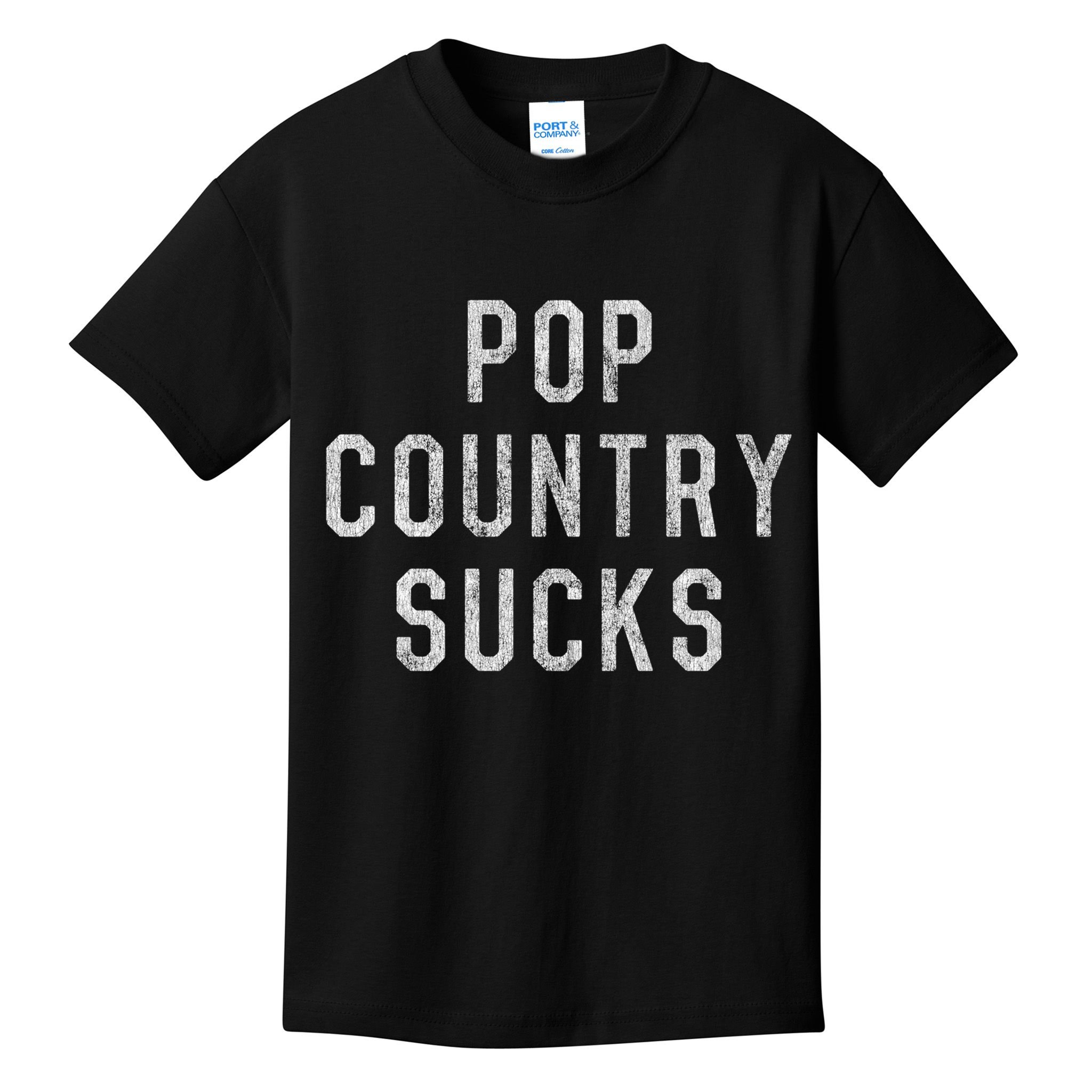 Pop Country Music Sucks Cute Gift Kids T-Shirt