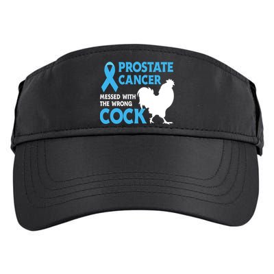 Prostate Cancer Messed With The Wrong Cock Cancer Awareness Gift Adult Drive Performance Visor