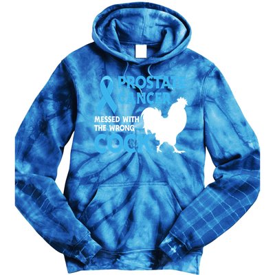Prostate Cancer Messed With The Wrong Cock Cancer Awareness Gift Tie Dye Hoodie