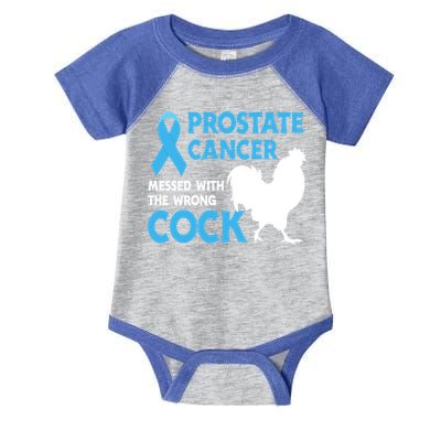 Prostate Cancer Messed With The Wrong Cock Cancer Awareness Gift Infant Baby Jersey Bodysuit