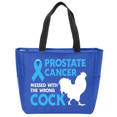 Prostate Cancer Messed With The Wrong Cock Cancer Awareness Gift Zip Tote Bag