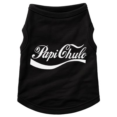Papi Chulo Mexican Dad Father's Dad Chingon Fathers Day Doggie Tank