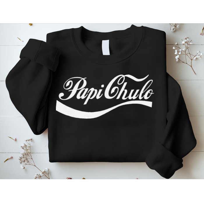 Papi Chulo Mexican Dad Father's Dad Chingon Fathers Day Sweatshirt
