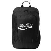 Papi Chulo Mexican Dad Father's Dad Chingon Fathers Day City Backpack