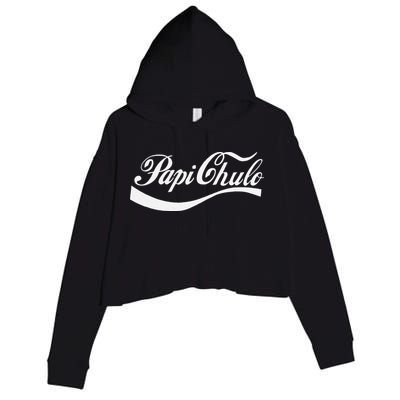 Papi Chulo Mexican Dad Father's Dad Chingon Fathers Day Crop Fleece Hoodie