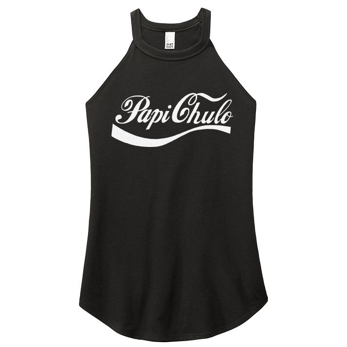 Papi Chulo Mexican Dad Father's Dad Chingon Fathers Day Women's Perfect Tri Rocker Tank